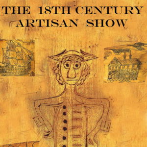 18th Century Artisan Show