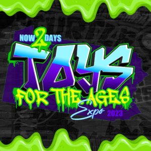 Toys for the Ages Expo
